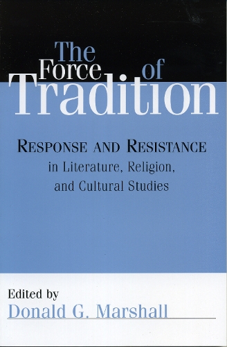 The Force of Tradition