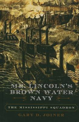 Mr. Lincoln's Brown Water Navy