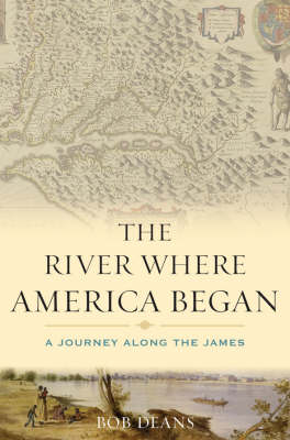 The River Where America Began