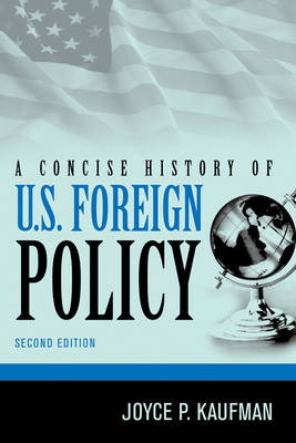A Concise History of U.S. Foreign Policy