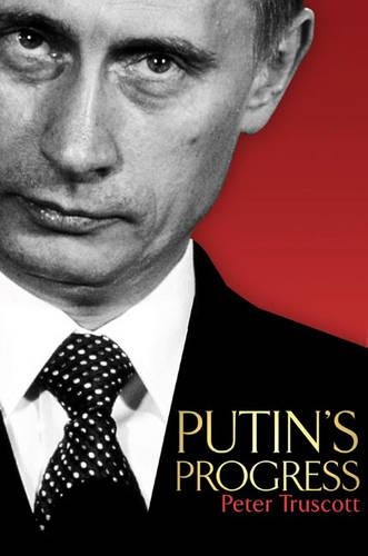 Putin's Progress