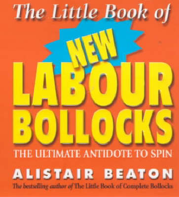 The Little Book Of New Labour Bollocks
