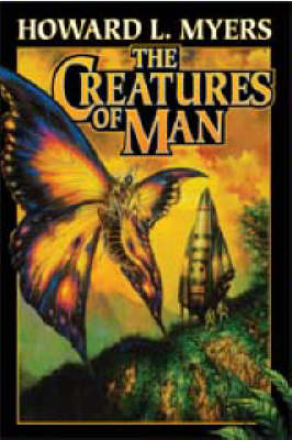 The Creatures of Man