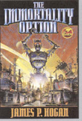 The Immortality Option
