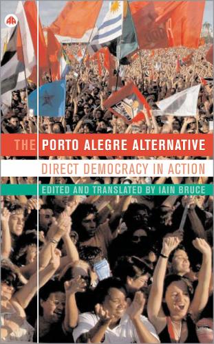 The Porto Alegre Alternative