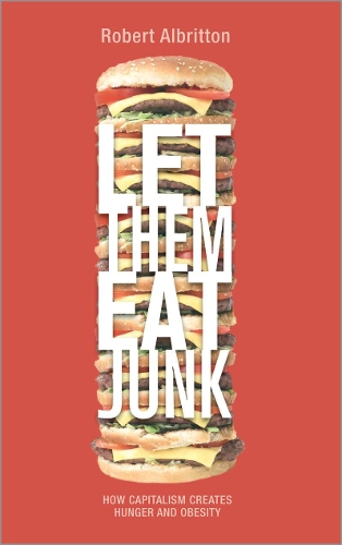 Let Them Eat Junk