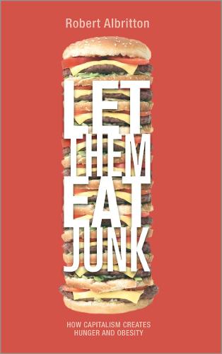 Let Them Eat Junk