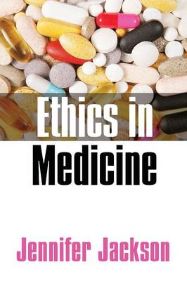 Ethics in Medicine