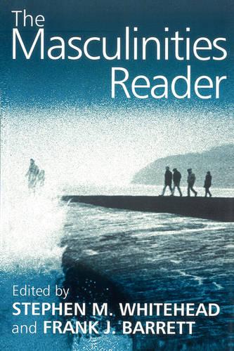 The Masculinities Reader