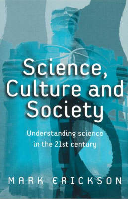 Science, Culture and Society
