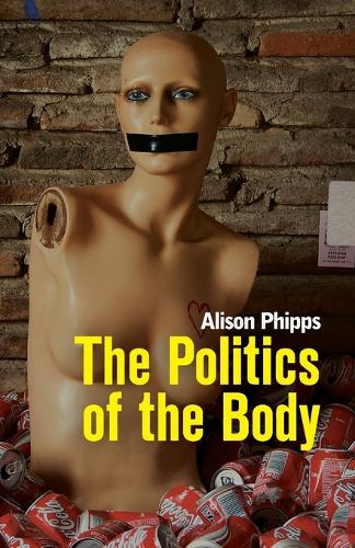 The Politics of the Body