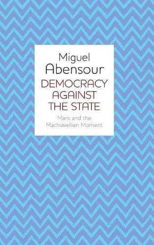 Democracy Against the State