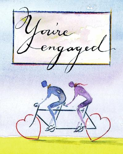 You're Engaged