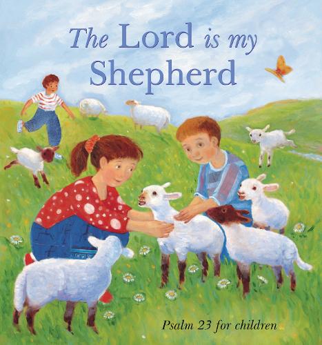 The Lord is My Shepherd