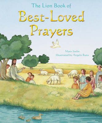 The Lion Book of Best-loved Prayers