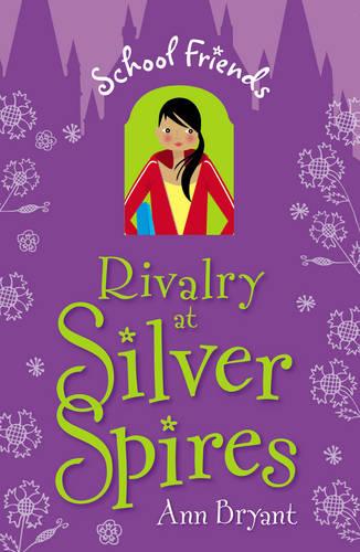 Rivalry at Silver Spires