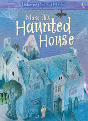 Make This Haunted House Usborne Cut-Out Model