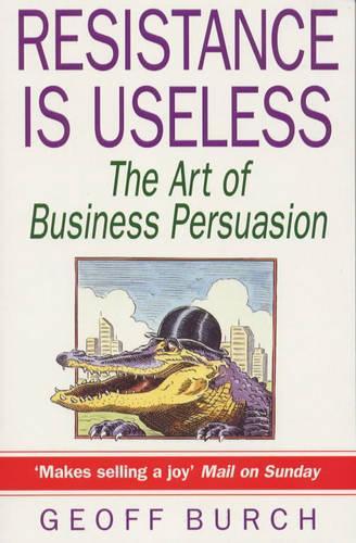 Resistance is Useless