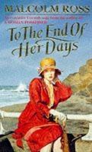 To the End of Her Days