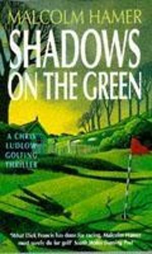 Shadows on the Green