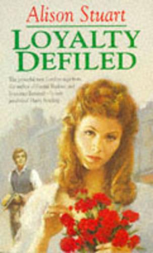 Loyalty Defiled