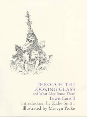 Through the Looking-Glass and What Alice Found There