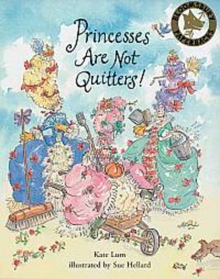 Princesses are Not Quitters