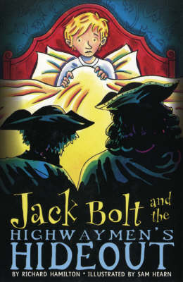 Jack Bolt and the Highwaymen's Hideout