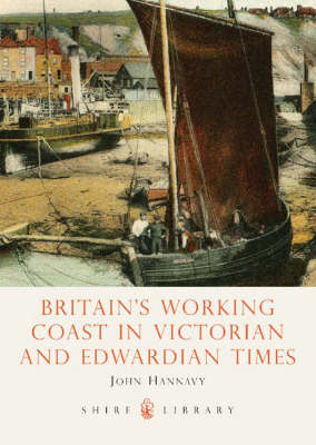 Britain's Working Coast in Victorian and Edwardian Times
