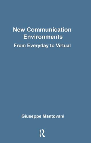 New Communications Environments