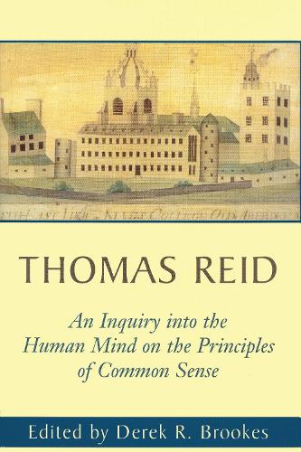 An Inquiry into the Human Mind on the Principles of Common Sense