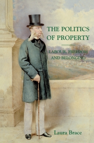 The Politics of Property
