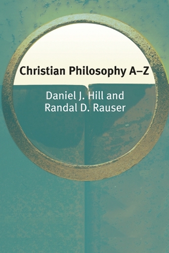 Christian Philosophy A–Z