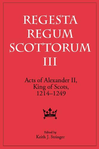 Acts of Alexander II, King of Scots, 1214-1249 3