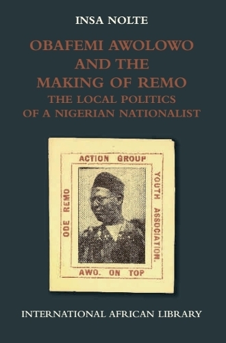 Obafemi Awolowo and the Making of Remo