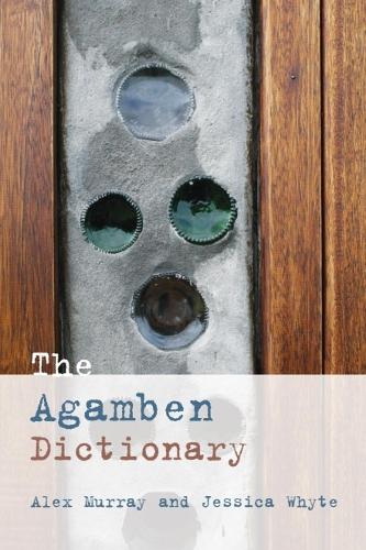 The Agamben Dictionary