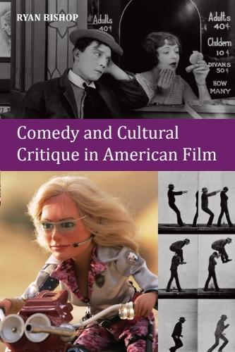 Comedy and Cultural Critique in American Film