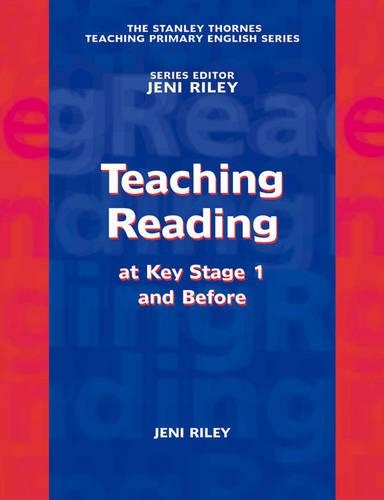 Teaching Reading at Key Stage 1 and Before