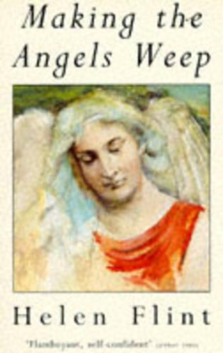 Making the Angels Weep