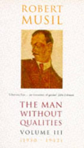 Man without Qualities: Into the Millennium (The Criminals) v. 3