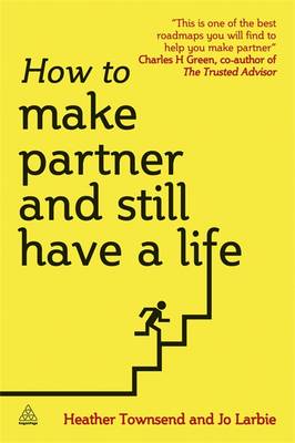 How to Make Partner and Still Have a Life