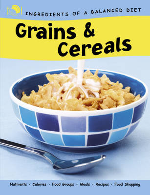 Grains and Cereals