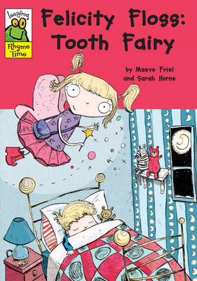 Felicity Floss, Tooth Fairy