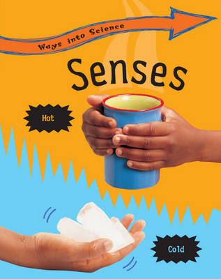 Senses