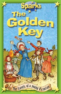 Sparks: Travels of a Young Victorian:The Golden Key
