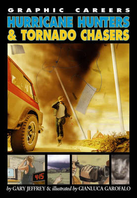Hurricane Hunters and Tornado Chasers