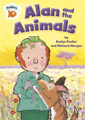 Tiddlers: Alan and the Animals