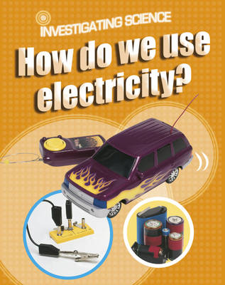 How Do We Use Electricity?