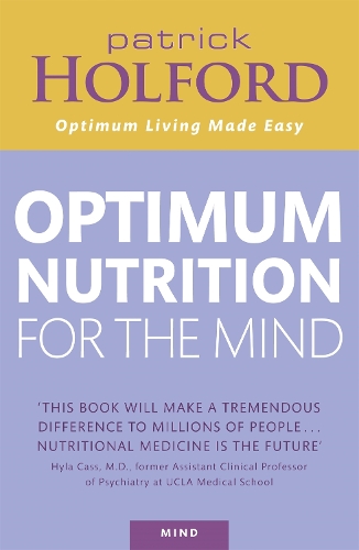 Optimum Nutrition For The Mind