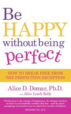 Be Happy without Being Perfect